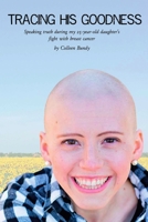 Tracing His Goodness 0359052487 Book Cover