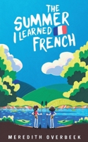 The Summer I Learned French B0FRB1JS1K Book Cover
