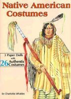 Native American Costumes Paper Dolls 0875883699 Book Cover