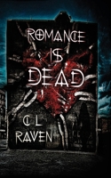 Romance is Dead 1506177514 Book Cover