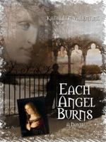 Each Angel Burns 0978594037 Book Cover