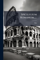 Spicilegium Romanum ...... 1276115873 Book Cover