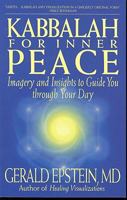 Kabbalah for Inner Peace: Imagery and Insights to Guide You Through Your Day 1883148081 Book Cover