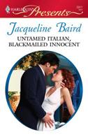 Untamed Italian, blackmailed innocent 0373236751 Book Cover