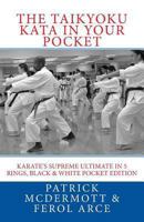 Karate's Supreme Ultimate: The Taikyoku Kata in Five Rings 0595307477 Book Cover