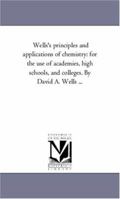 Wells's Principles and Applications of Chemistry; 1143212991 Book Cover