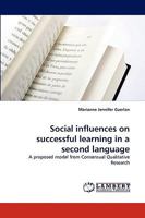 Social influences on successful learning in a second language: A proposed model from Consensual Qualitative Research 3838362527 Book Cover