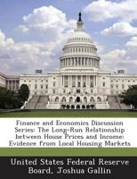 Finance and Economics Discussion Series: The Long-Run Relationship between House Prices and Income: Evidence from Local Housing Markets 1288715250 Book Cover