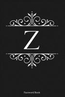 Z: Password Book, 6''x9'', 110 pages,Dark Grey Cover with Gold Letter, Premium Password Book, Password Book with Tabs, Password Book Alphabetical with ... Record Book, Internet Password Organizer 1658246705 Book Cover