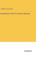 Compendium of the Art of Always Rejoicing 3368171186 Book Cover