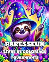 Livre de Coloriage de Paresseux pour Enfants: Des Paresseux Mignons et Adorables à Colorier pour les Enfants B0CQST933D Book Cover