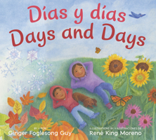 Dias y Dias/Days and Days: Bilingual Spanish-English Children's Book 006173182X Book Cover