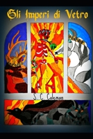 Gli Imperi di Vetro B09TF1K14S Book Cover