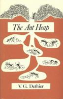 The Ant Heap 0878500340 Book Cover