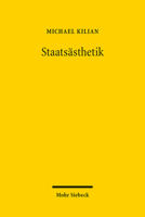 Staatsasthetik: Gesammelte Schriften 3161608518 Book Cover
