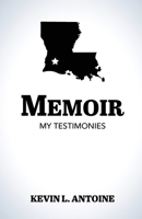 Memoir: My Testimonies B0CLMLCCCL Book Cover
