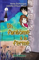 Un fantôme à la ferme (French Edition) 2368031758 Book Cover