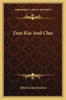 Zuni Kin and Clan 101784836X Book Cover