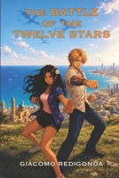 The Battle of the Twelve Stars (Multiverse of Yggdrasill) B0H6NJGDX6 Book Cover