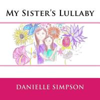 My Sister's Lullaby 153757194X Book Cover