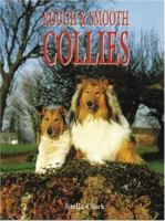 ROUGH & SMOOTH COLLIES (Book of the Breed) 0948955821 Book Cover