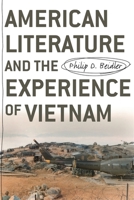 American Literature and the Experience of Vietnam 0820330248 Book Cover