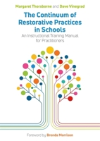 The Continuum of Restorative Practices in Schools 1839970413 Book Cover