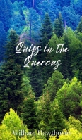 Quips in the Quercus 1805674307 Book Cover