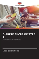Diabète Sucré de Type 1 (French Edition) 6209252583 Book Cover