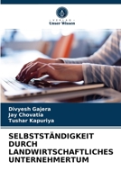 Selbstst�ndigkeit Durch Landwirtschaftliches Unternehmertum 6203366285 Book Cover