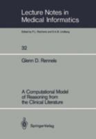 A Computational Model of Reasoning from the Clinical Literature 3540179496 Book Cover