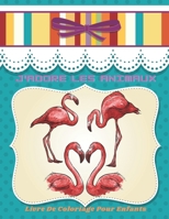 J'ADORE LES ANIMAUX - Livre De Coloriage Pour Enfants B08KH3SBRX Book Cover