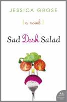 Sad Desk Salad 0062188348 Book Cover