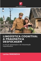 Ling��stica Cognitiva: A Pragm�tica Desfocagem 6204097547 Book Cover