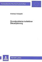 Grundprobleme Kollektiver Steuerplanung 3631466722 Book Cover