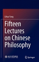 Fifteen Lectures on Chinese Philosophy 9811984808 Book Cover