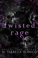 Twisted Rage (Siege) B0B92NWVXT Book Cover