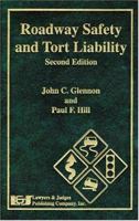 Roadway Safety and Tort Liability, Second Edition 193005694X Book Cover