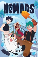 Nomads: The Sky Kingdom Ogn SC (Book 1) 1608866009 Book Cover