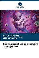 Teenagerschwangerschaft und -geburt (German Edition) 6208268494 Book Cover
