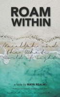 Roam Within: Macallah and the White World of Light 9535022504 Book Cover
