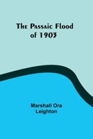 The Passaic Flood of 1903 9357385576 Book Cover