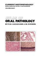 Atlas of Oral Pathology 9401089590 Book Cover