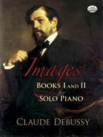 Debussy / Images I (Kalmus Edition) 0486457257 Book Cover