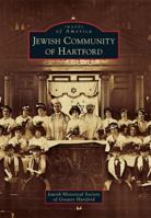 Jewish Community of Hartford 1467115967 Book Cover