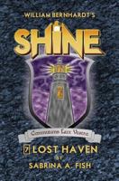 Lost Haven: Shine 7 0692209743 Book Cover