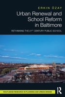 Urban Renewal and School Reform in Baltimore 036750961X Book Cover