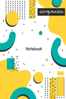 Companion Notebook: Designer Notebook: Wide Ruled Lined Paper Notebook Journal: Designer Workbook for Writing Notes 1674700733 Book Cover