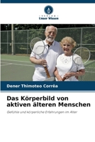 Das Körperbild von aktiven älteren Menschen (German Edition) 6208058511 Book Cover