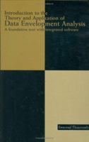 Introduction to the Theory and Application of Data Envelopment Analysis: A Foundation Text with Integrated Software 0792374290 Book Cover